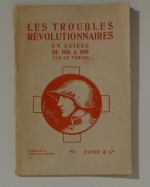 Les Troubles révolutionnaires en Suisse de 1916 a 1919