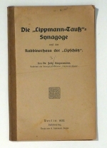 Die "Lippmann-Tauß"-Synagoge und das Rabbinerhaus der "Lipschütz"