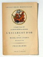 L'éscargot d'or ou Weekend à Paris. Redoute littéraire et artistique. Le samedi, 12 mars 1927 au Grand Hôtel Dolder Zurich