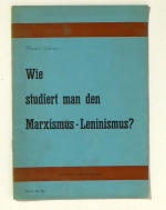Wie studiert man den Marxismus-Leninismus?