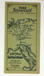 Fahrplan der Gotthardbahn. Orario delle Corse della Ferrovia del Gotthardo. Time-Table of the St. Gotthard-Railway