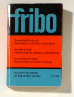 Fribo. Kursbuch, Horaire, Orario. Winter/Hiver/Inverno. 1980/81