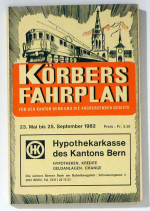 Körbers Fahrplan für den Kanton Bern und die angrezenden Gebiete. 23. Mai bis 25. September 1982