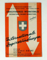 Schweizerische Bundesbahnen. Internationale Zugsverbindungen. Chemins de fer fédéraux suisses. Swiss Federal Railways. International Railway Connections