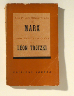 Les pages immortelles de Marx, choisies et expliquées par Léon Trotzki