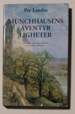 Münchhausens äventyrligheter och andra otidsenliga utflkter i det nyligen förflutna