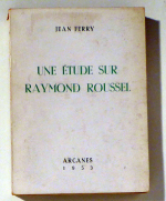 Une étude sur Raymond Roussel
