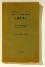 Ex-King Edward's Diary of the Ten Eventful Days ... [An imaginary diary, originally written in Urdu.] English translation by M. Fazl-i-Hamid.