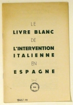Le Livre Blanc de l'Intervention Italienne en Espagne