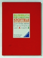 Bilderbuch für Christian Stottele