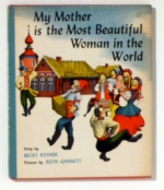 My mother is the most beautiful woman in the world