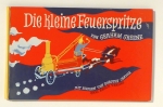 Die kleine Feuerspritze