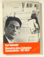 Memoiren eines Schweizer Kommunisten. 1917-1947