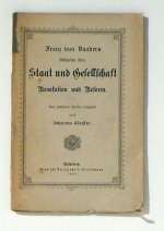 Franz von Baaders Gedanken über Staat und Gesellschaft Revolution und Reform